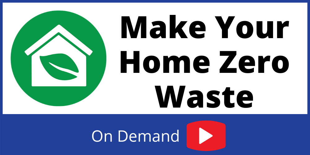 Make Your Home Zero Waste