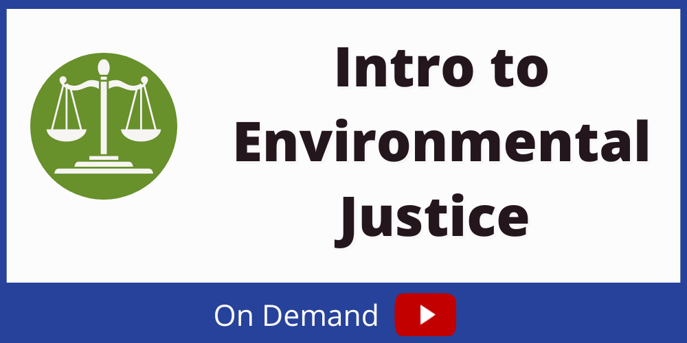 Introduction to Environmental Justice