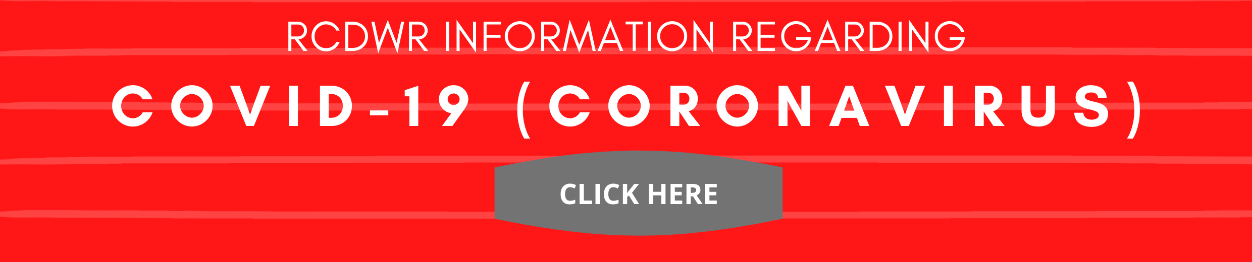 RCDWR Information regarding COVID-19