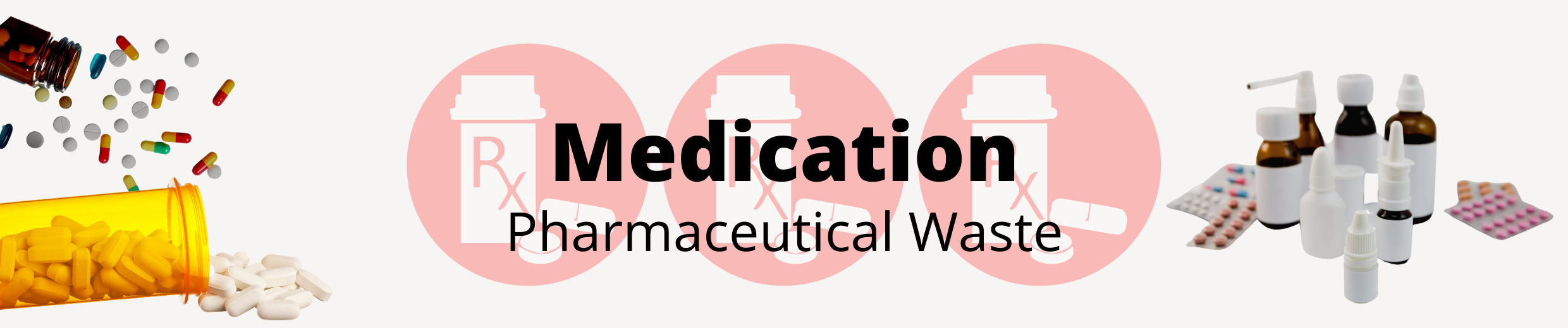 Medication Pharmaceutical Waste